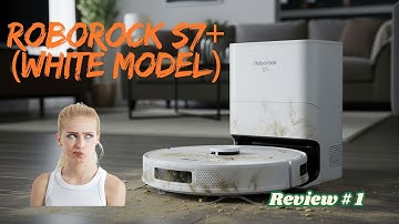 👎 Review # 1 -Roborock S7+ (White Model) – Overpriced & Overhyped? My Disappointing Experience