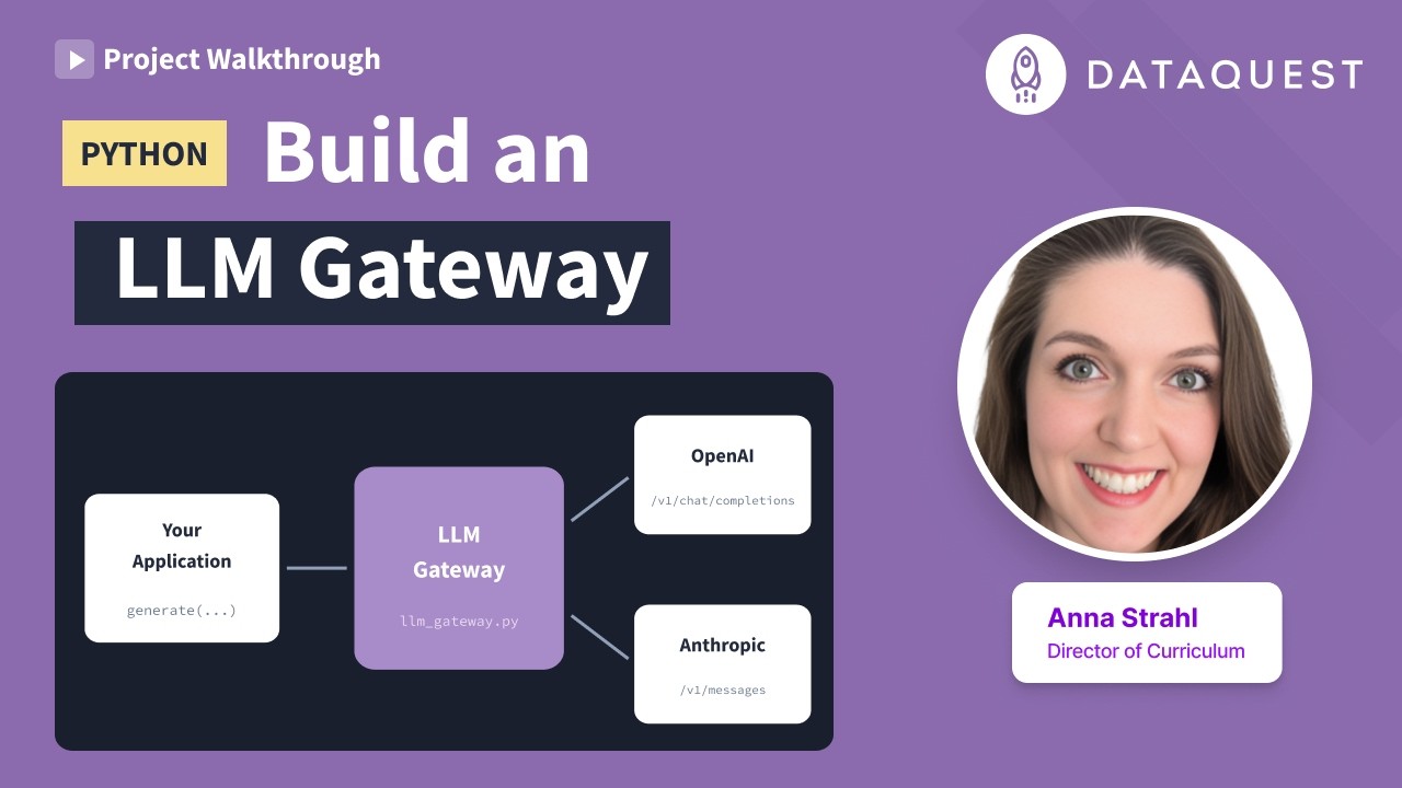 Build an LLM Gateway in Python | Connect OpenAI and Anthropic with One ...