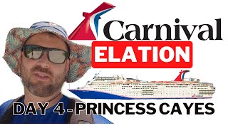 Carnival Elation Bahama Cruise Vlog  Day 4, Visiting Princess Cays and Videoing a Tour of the Ship