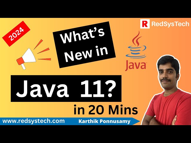 216 Java 11 Features [2024] | What's New in java 11? | RedSysTech