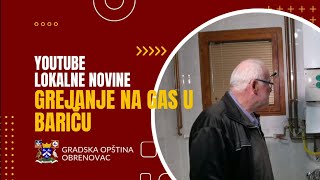 GREJANJE NA GAS U BARIČU - Jovanovići zadovoljni...