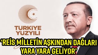 AK PARTİ’DEN REKLAM FİLMİ: REİS MİLLETİN AŞKINDAN DAĞLARI YARA YARA GELİYOR… Resimi