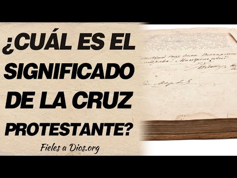 🙏 ¿Cuál es el significado de la Cruz protestante? Conoce la verdad 🙏
