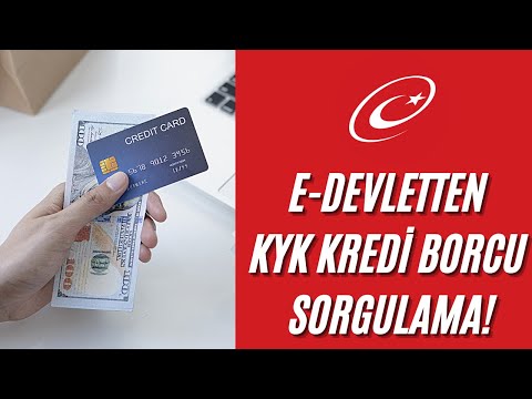 KYK KREDİ BORCU NASIL ÖĞRENİLİR? - KYK KREDİ BORCU SORGULAMA (2022)