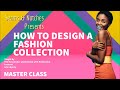 "HOW TO DESIGN A FASHION COLLECTION FROM SCRATCH" #fashioncollection #fashiondesign