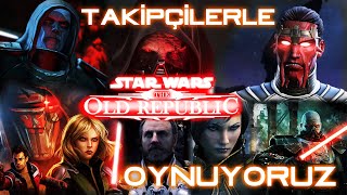 Takipçilerle Star Wars The Old Republic 12