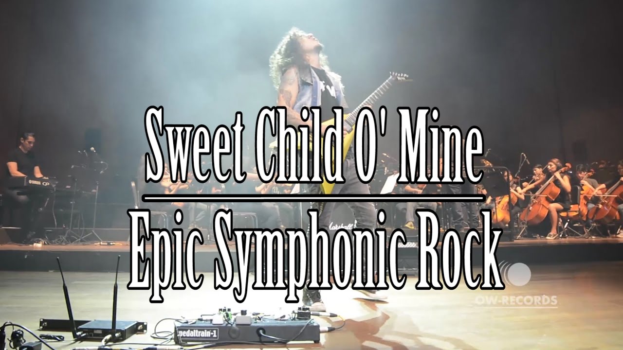 Sweet Child O Mine Symphonic   Epic Symphonic Rock