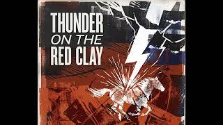 Thunder on Red Clay (Original Song) - AI Assisted