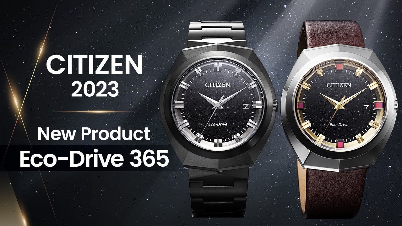 CITIZEN Watch Meet Eco Drive 365 A Watch With A New Light powered CITIZEN Watch Meet Eco Drive 365 A Watch With A New Light powered