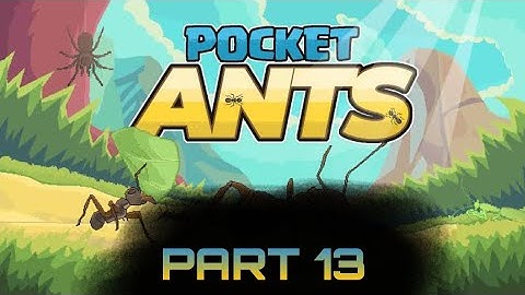 POCKET ANT 🐜 | PART 13 | CRAZY CREATOR