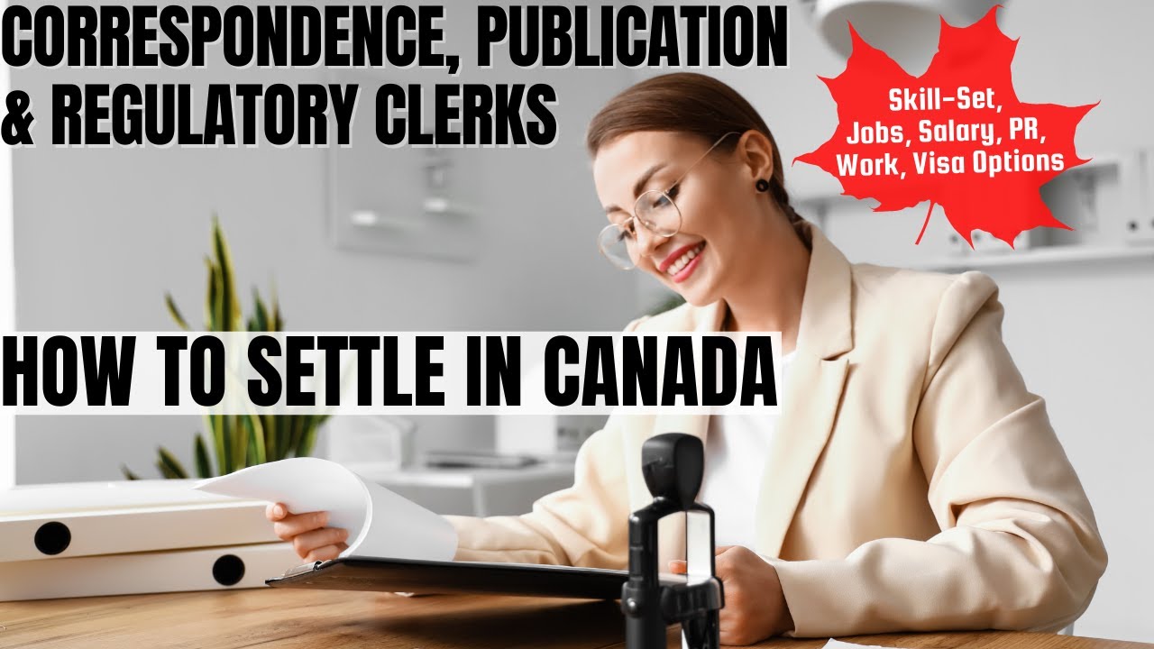 Correspondence, Publication Clerks OPTIONS FOR CANADA IMMIGRATION STUDY, WORK & PR DETAILS