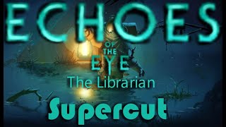 The Librarian Visits the Stranger in Echoes of The Eye Supercut