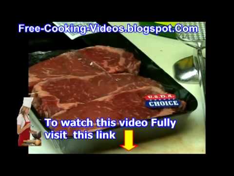 Learn about choosing the right cut of meat before cooking Steak