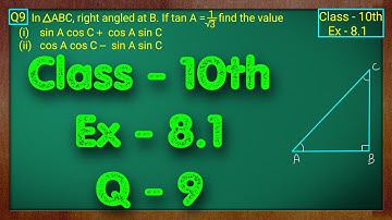 Class - 10 Ex - 8.1 Q9 Maths (Trigonometry) NCERT CBSE