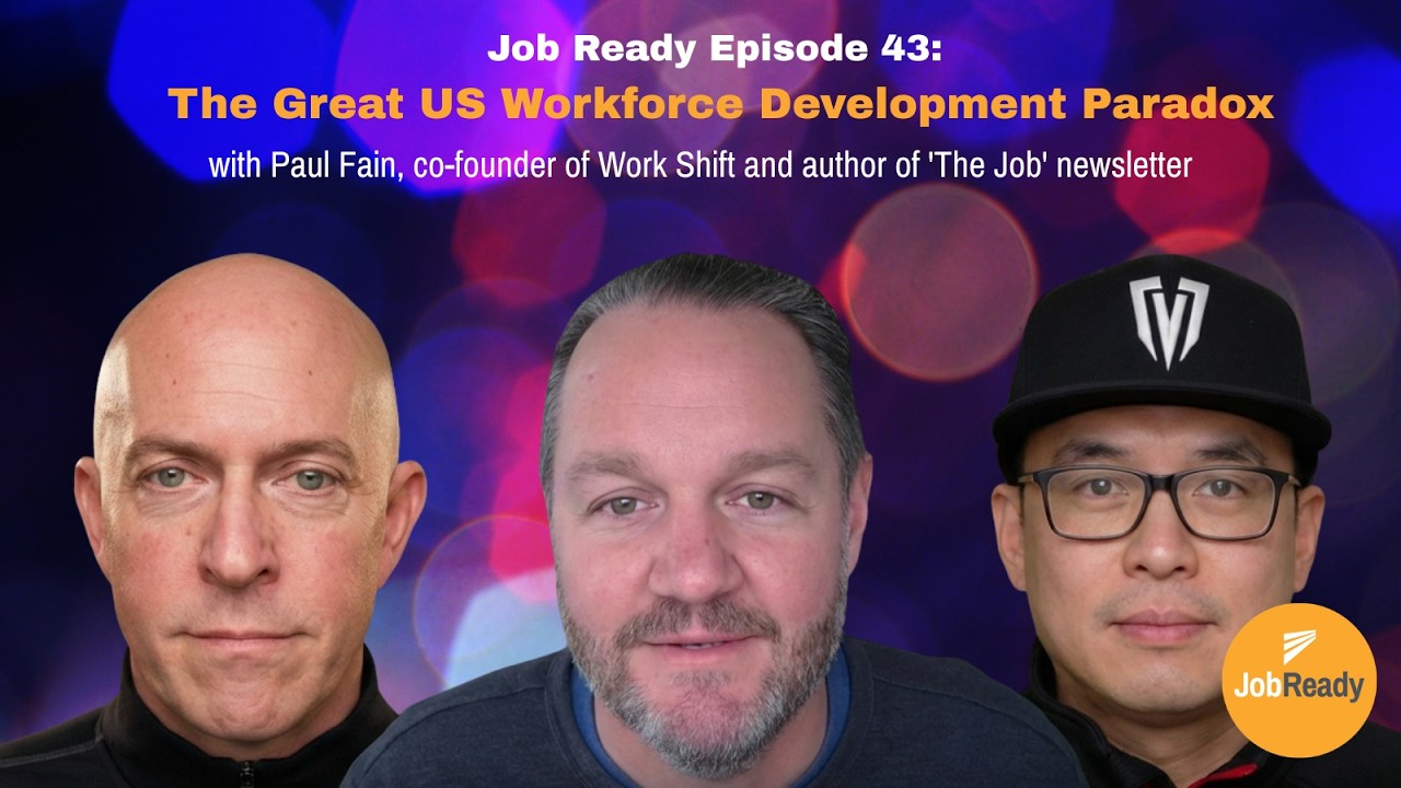 “The Great Workforce Development Paradox,” with Paul Fain