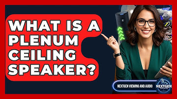 What Is A Plenum Ceiling Speaker? - NextGen Viewing and Audio