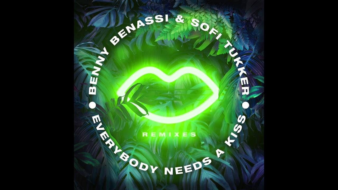 Benny Benassi & Sofi Tukker - Everybody Needs A Kiss (Kryder Remix)