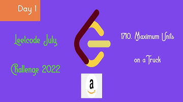 1710. Maximum Units on a Truck Leetcode July Challenge 2022