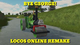 Bye George Locos Online Remake