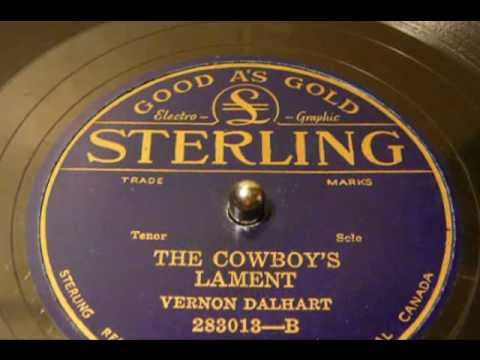 78's - The Cowboy's Lament - Vernon Dalhart (Sterling)