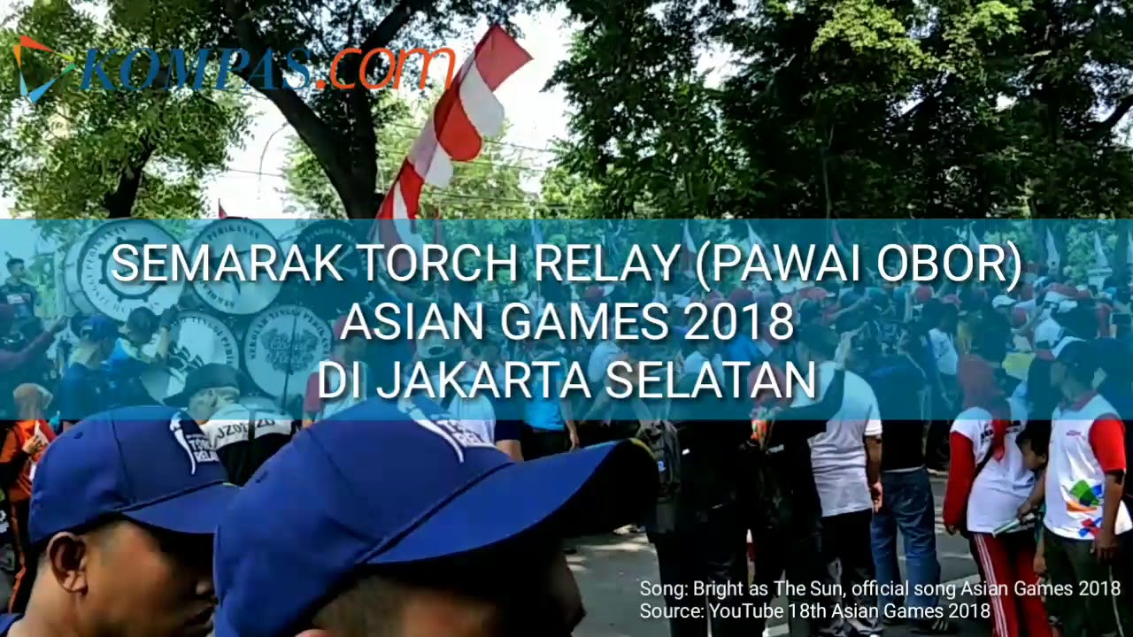  Semarak Pawai Obor Asian Games di Jakarta Selatan