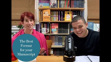 The Best Format for your Manuscript