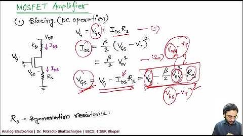 Lecture 17: MOSFET Biasing | Analog Electronics | Analog Circuits I Dr. Mitradip Bhattacharjee