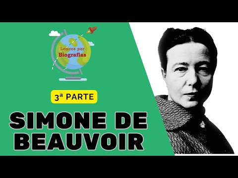 Biografia: SIMONE DE BEAUVOIR (3ª Parte) -  Filósofa - Escritora - A "Mãe da 2ª Onda do Feminismo"!!