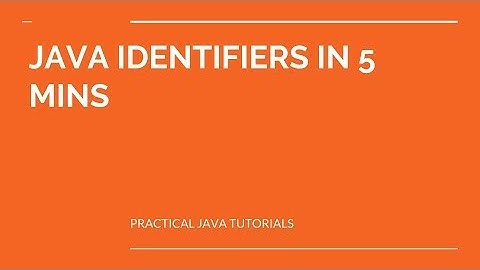 Java Identifiers in 5 mins