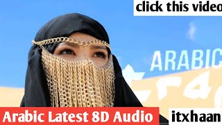New Arabic songs 2021 remix bass boosted