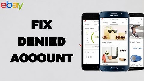 How To Fix And Solve Denied Account On Ebay App | Final Solution