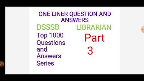 DSSSB Librarian Exam Preparation UGC-NET/ SLET KVS/NVS/Rajasthan Librarian and all Librarian Exams.