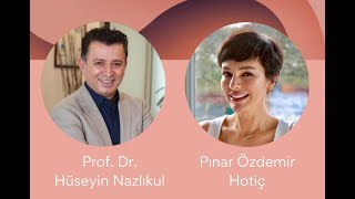 26 Ocak 2021 - Dr. Hüseyin Nazlıkul - Pınar Hotiç Instagram Canlı Yayın