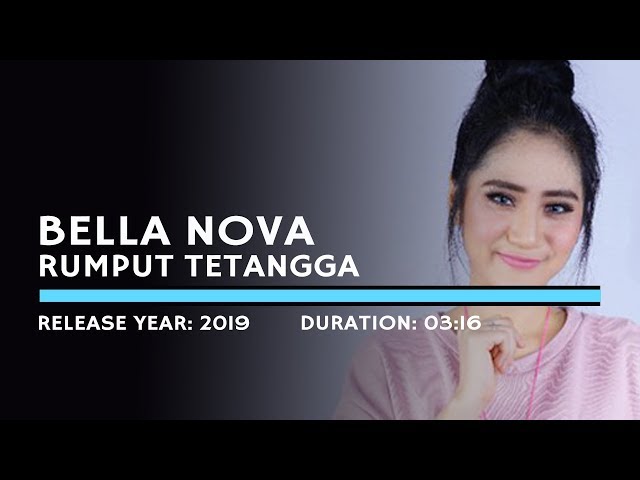 Bella Nova - Rumput Tetangga (Karaoke Version) class=