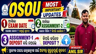OSOU MOST IMPORTANT UPDATE FOR ALL, EXAM/ASSIGNMENT/BACK ASSIGNMENT BY ANIL SIR 