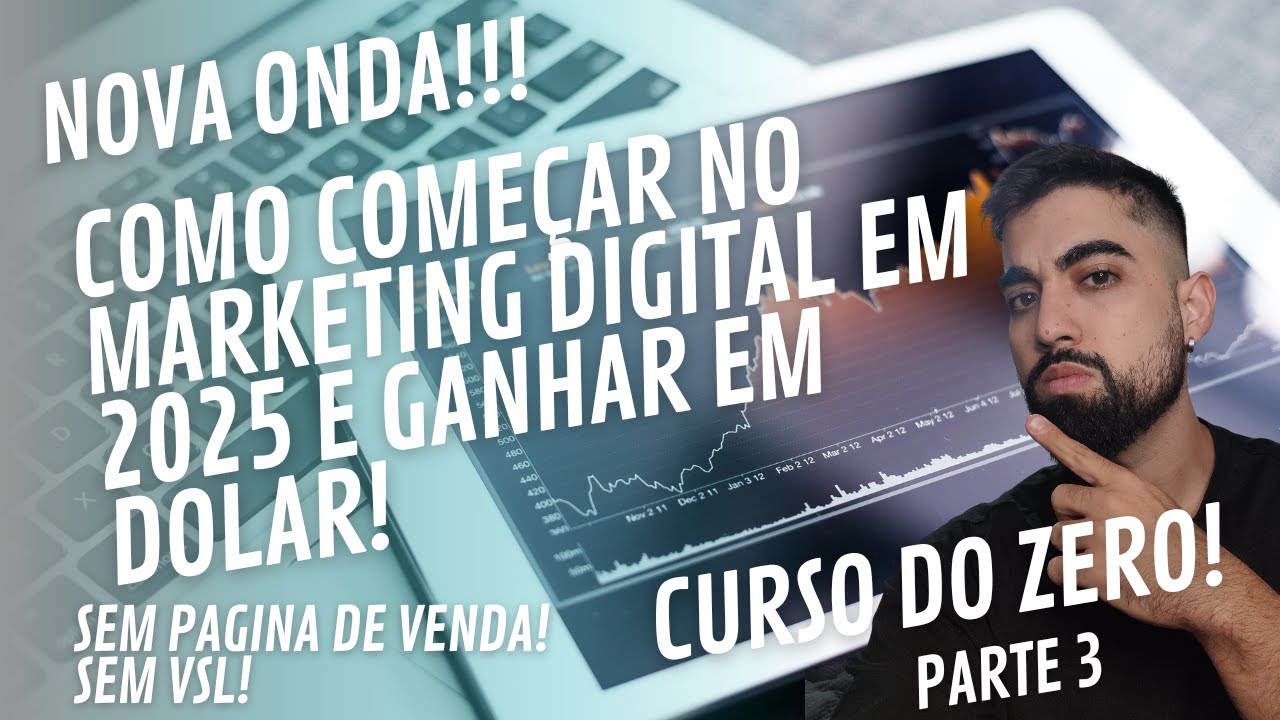 Como Começar no Marketing Digital do Zero em 2025 e Ganhar em Dolar ...