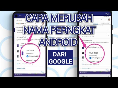 CARA MENGUBA NAMA PERANGKAT ANDROID YANG TERDETEKSI DI AKUN GOOGLE