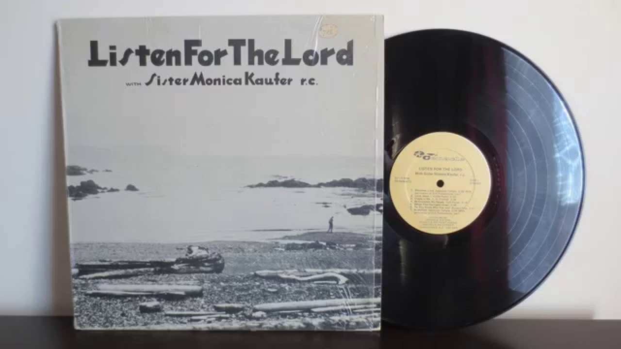 Sister Monica Kaufer r.c. -  Listen For The Lord (1967) - Canadian Xian Folk -Vinyl