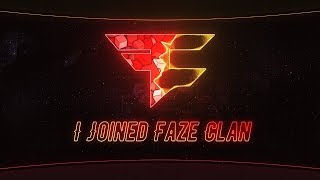 I Joined FaZe Clan.