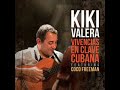Son Cubano &quot;Mi Son&quot; - Kiki Valera 2019 (Vivencias en Clave Cubana)