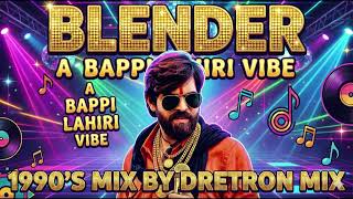 Download Lagu BLENDER  (1990's Bappi Lahiri Vibe) | Disco Remix by DreTron Mix MP3