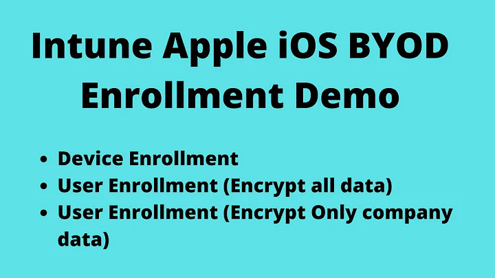 BYOD apple device enrollment scenarios and demo for User enrollment and Device enrollment scenarios