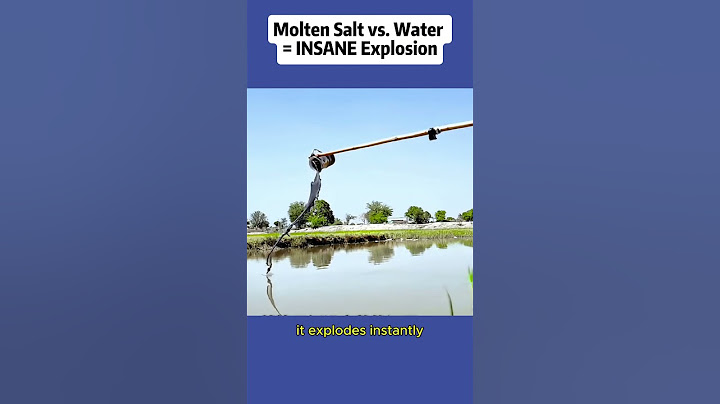 Molten Salt vs. Water = INSANE Explosion!