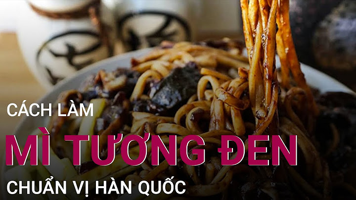 Hướng dẫn làm mì tương đen