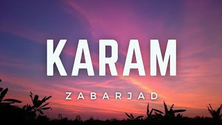 Zabarjad - Karam | Lirik #zabarjad #karam #lirik