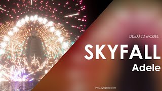 Dubaï Fireworks - Skyfall / Adele