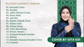 Cover Dangdut Terbaik Gita Kdi | Vol. 10