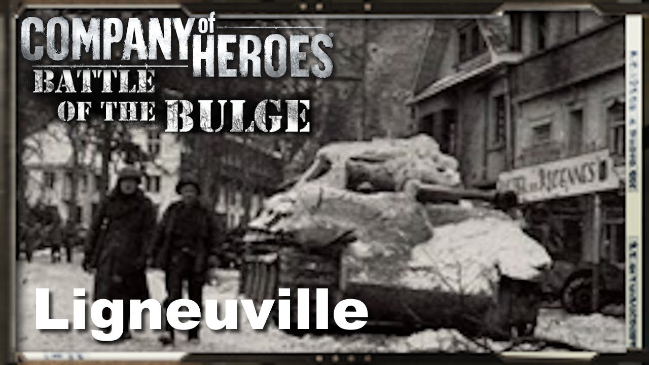 [Company of Heroes: Battle of the Bulge Mod] Ligneuville