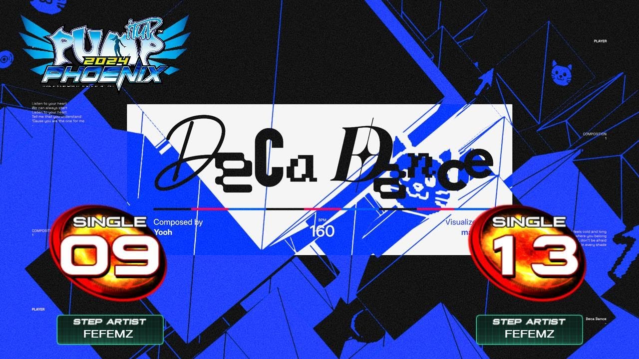 [PUMP IT UP PHOENIX] Deca Dance (데카 댄스) S9, S13