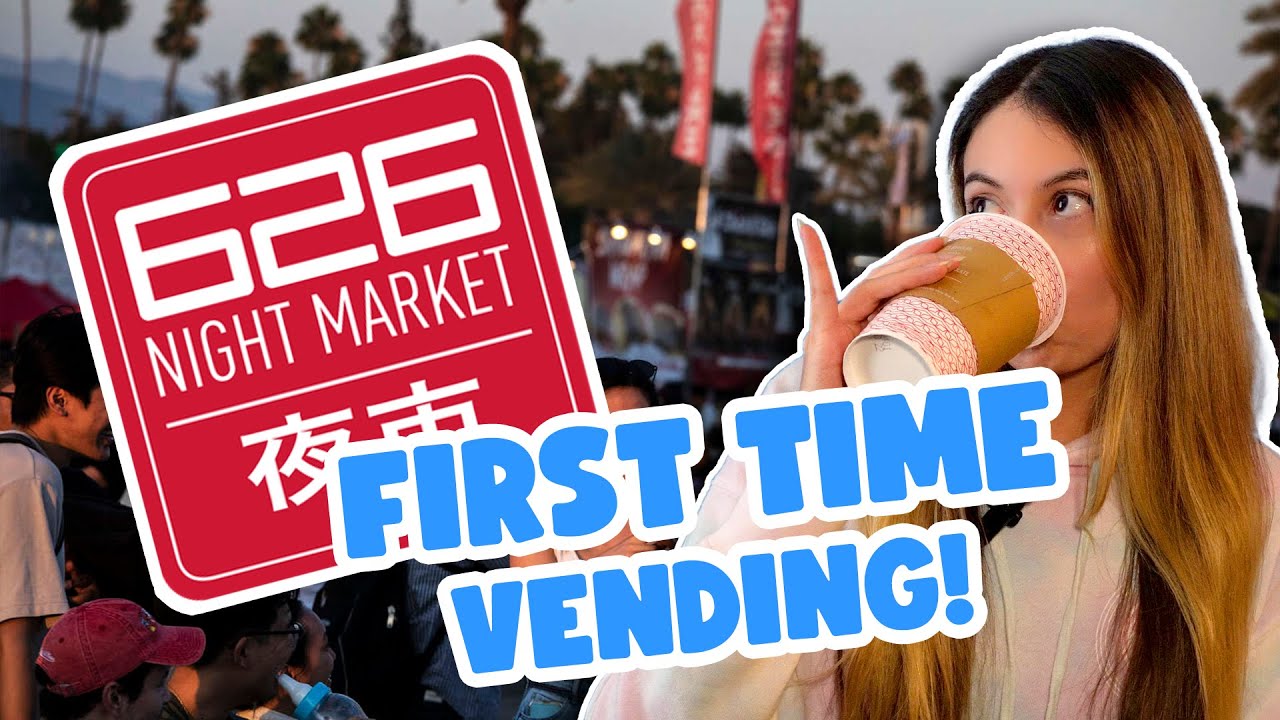 MY FIRST 626 NIGHT MARKET Is It Worth It Vending At The OC Location my-first-626-night-market-is-it-worth-it-vending-at-the-oc-location